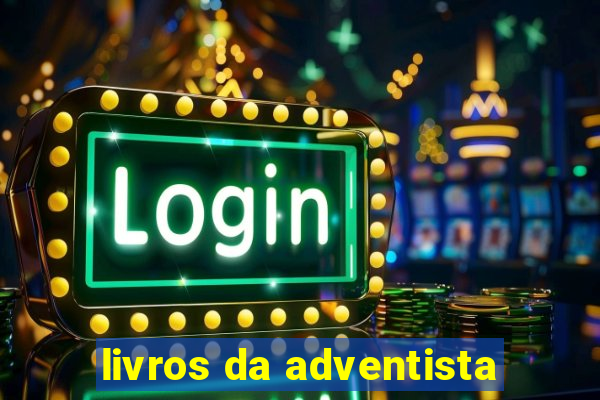 livros da adventista