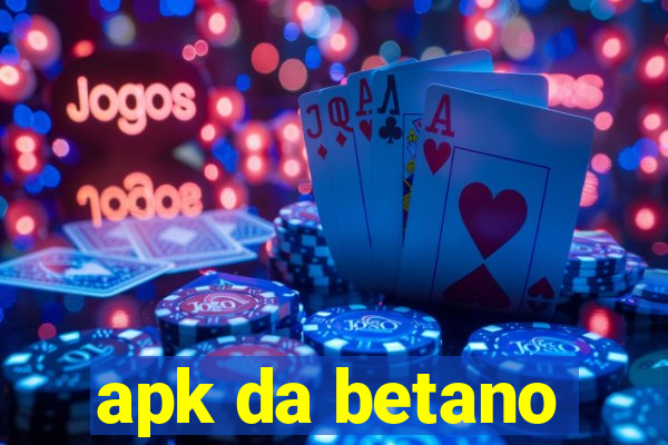 apk da betano