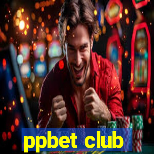 ppbet club