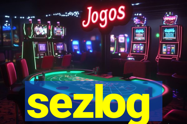 sezlog