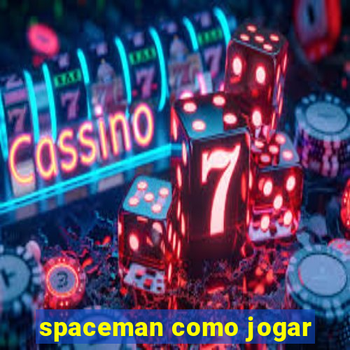 spaceman como jogar