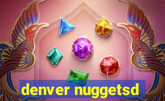 denver nuggetsd