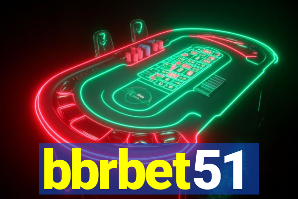 bbrbet51