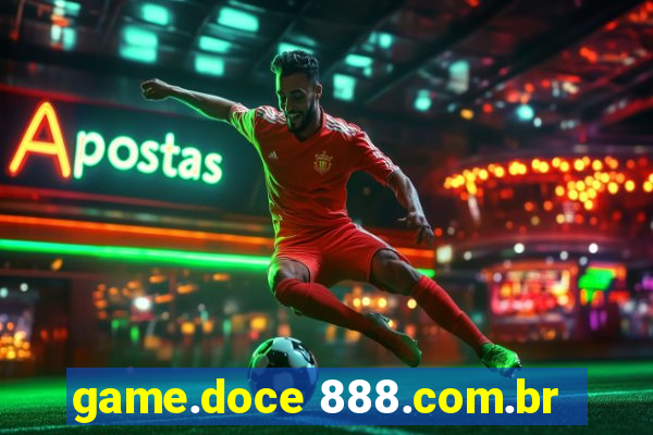 game.doce 888.com.br