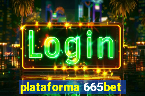 plataforma 665bet