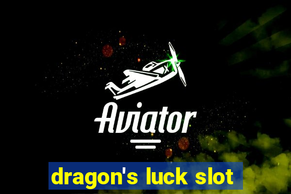 dragon's luck slot