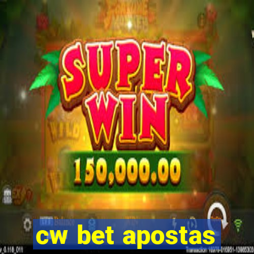 cw bet apostas