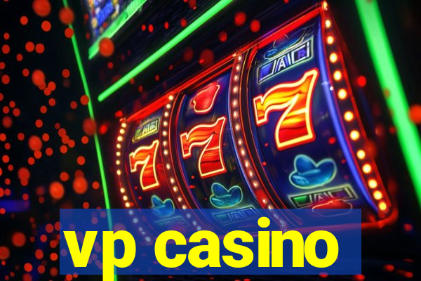 vp casino