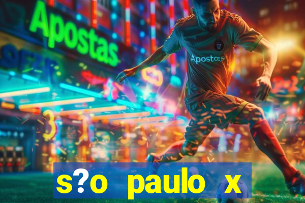 s?o paulo x fortaleza palpite