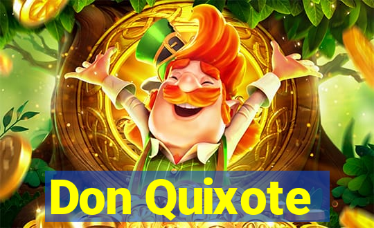 Don Quixote