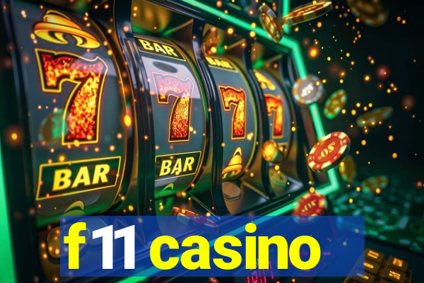 f11 casino