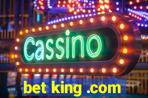 bet king .com