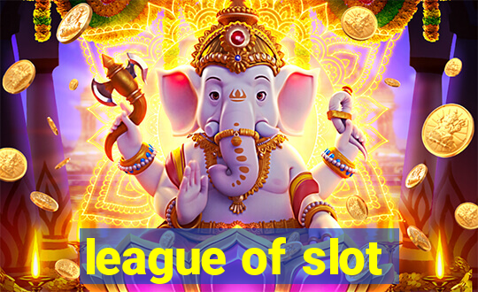 league of slot