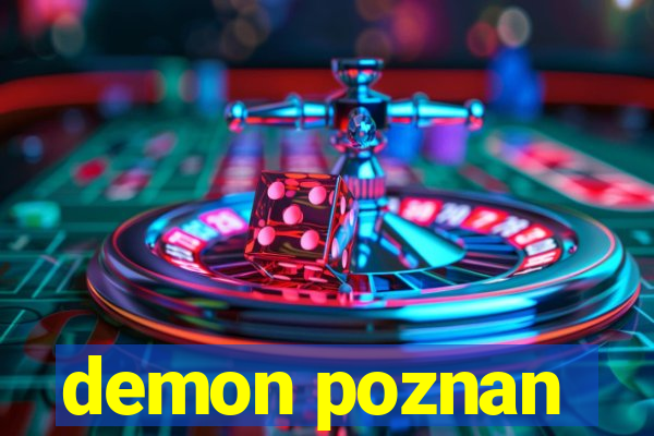 demon poznan