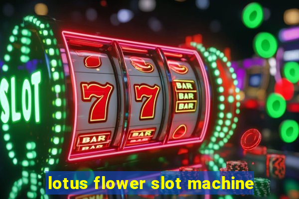 lotus flower slot machine