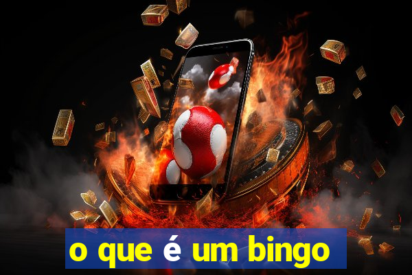 o que é um bingo