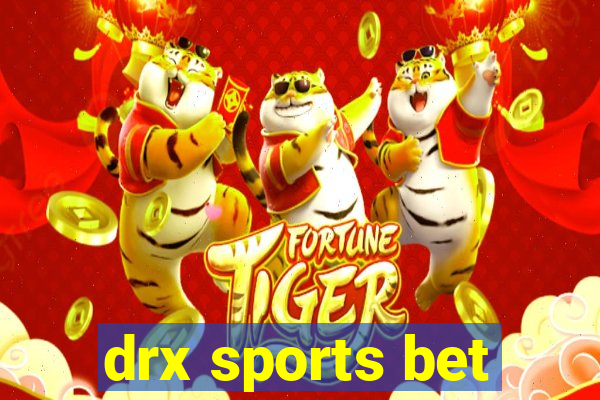 drx sports bet