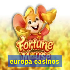 europa casinos