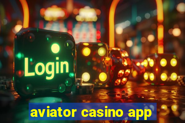 aviator casino app