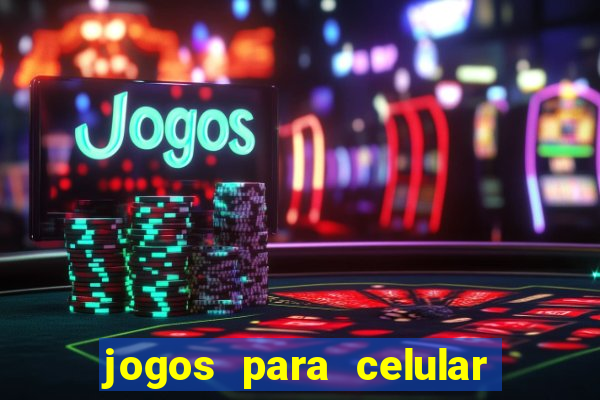 jogos para celular que pagam dinheiro