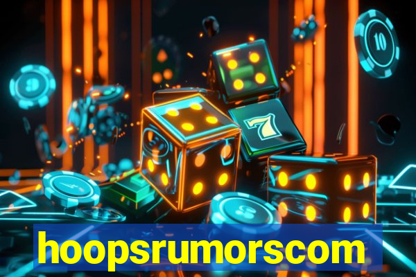 hoopsrumorscom