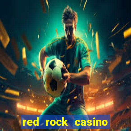 red rock casino and resort