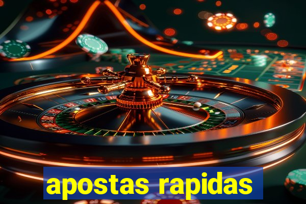 apostas rapidas