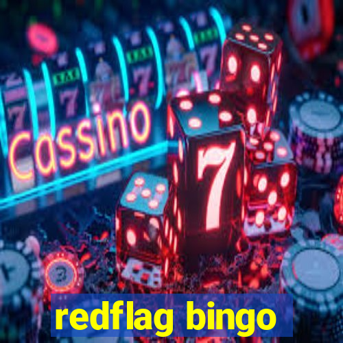 redflag bingo