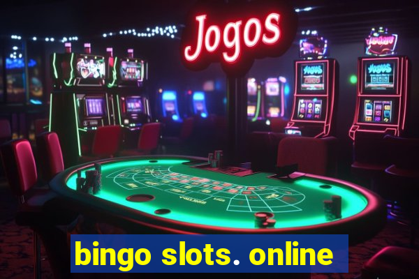 bingo slots. online