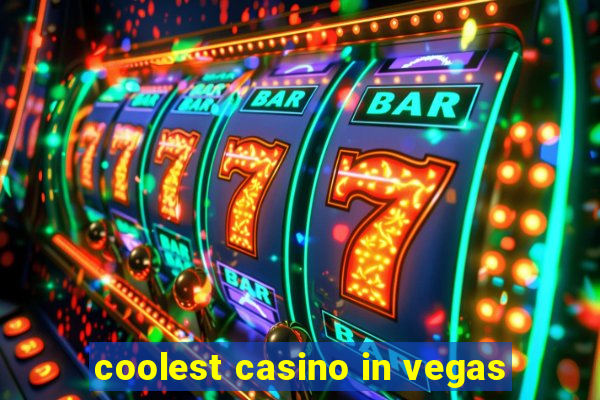 coolest casino in vegas