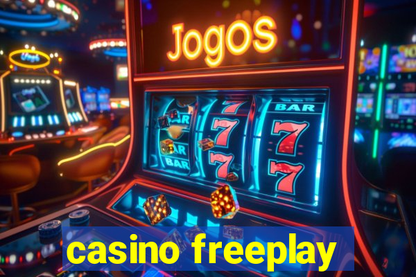 casino freeplay