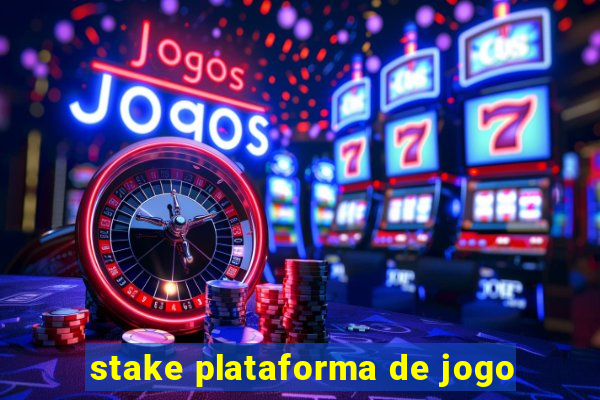 stake plataforma de jogo