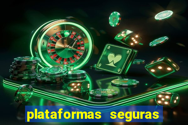 plataformas seguras para jogar fortune tiger