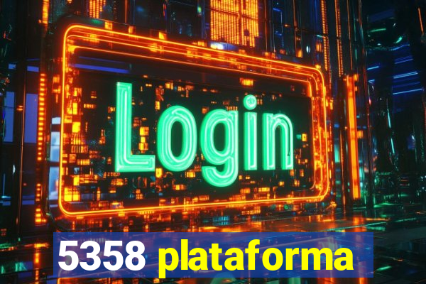 5358 plataforma