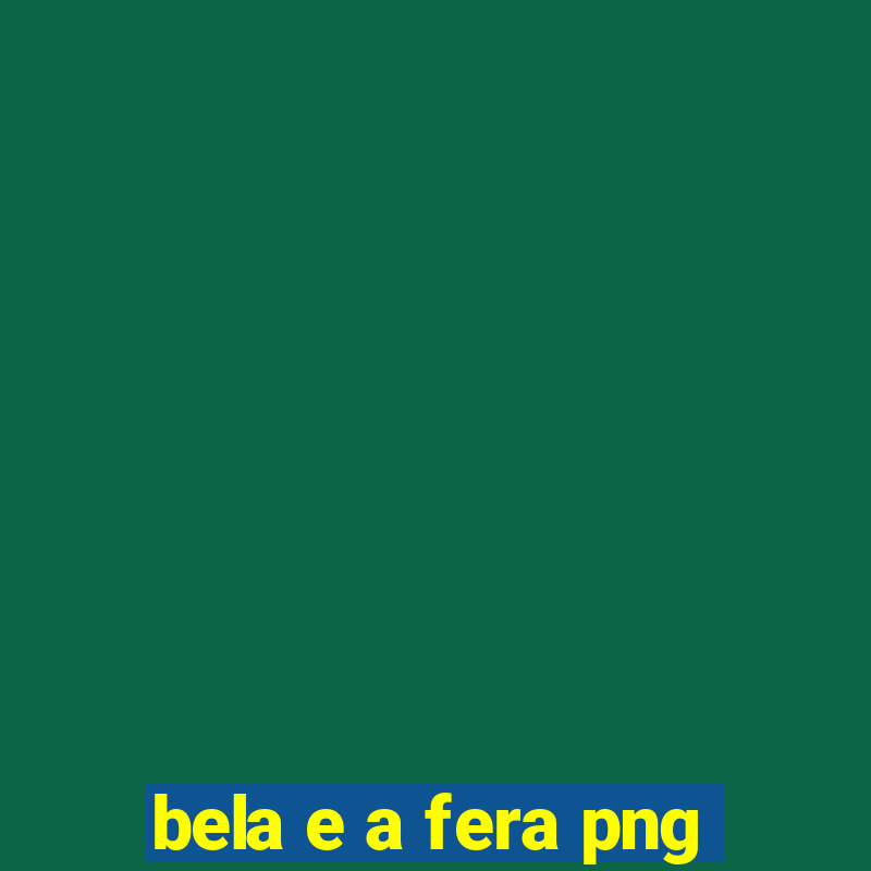 bela e a fera png