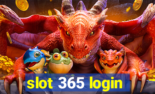 slot 365 login