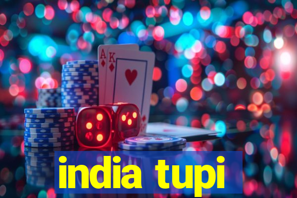 india tupi