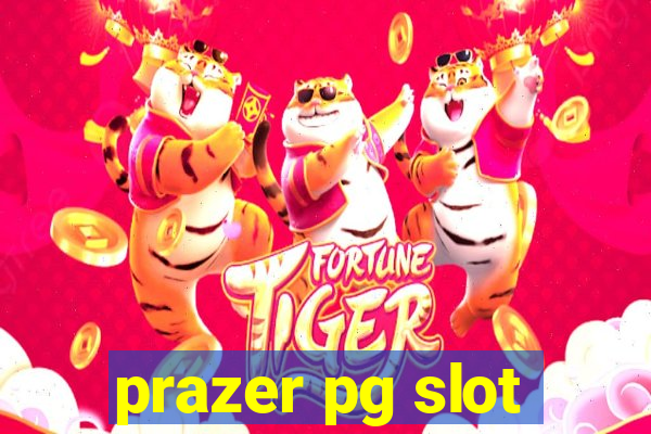 prazer pg slot