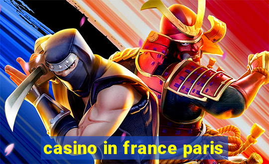 casino in france paris