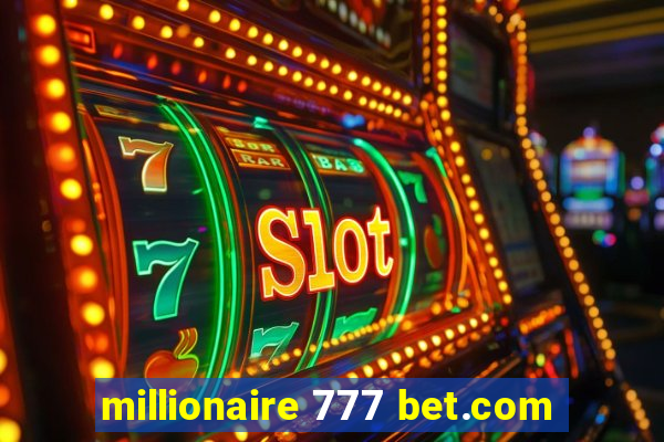 millionaire 777 bet.com