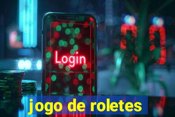 jogo de roletes