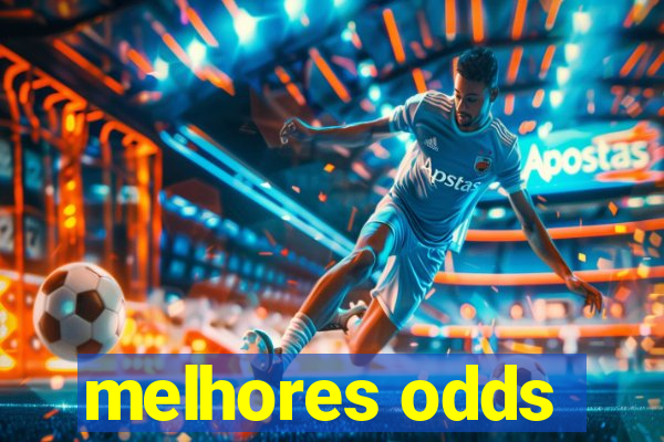 melhores odds