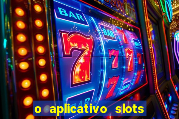 o aplicativo slots for bingo paga mesmo