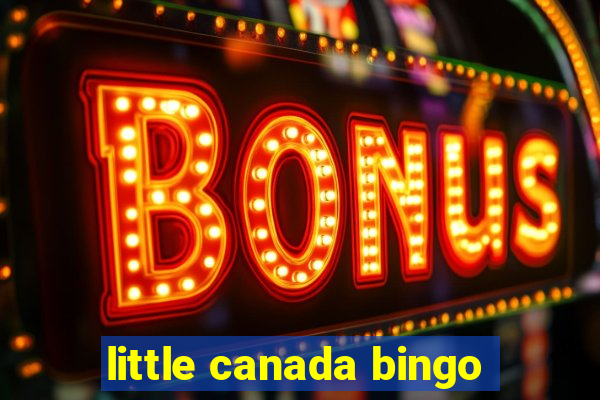 little canada bingo