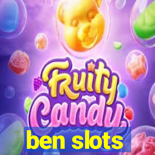 ben slots