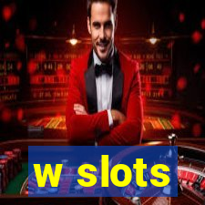 w slots