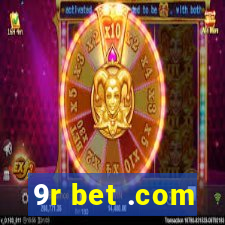 9r bet .com