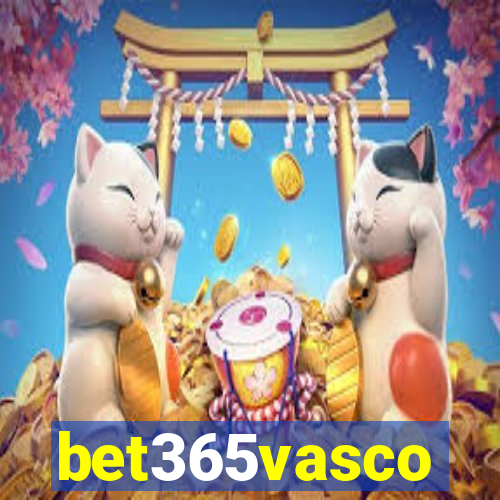 bet365vasco