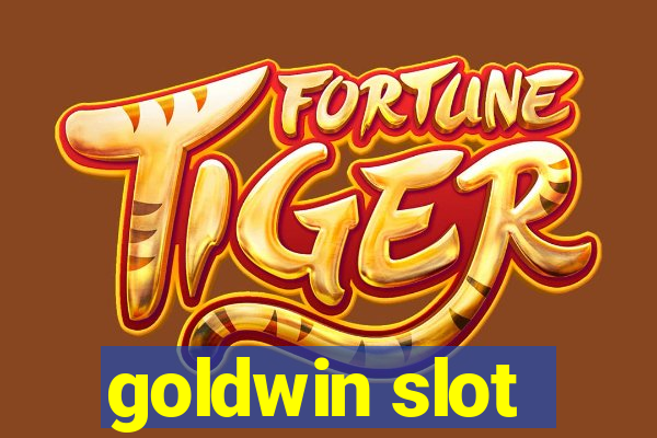 goldwin slot