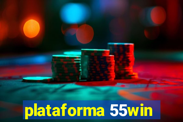 plataforma 55win